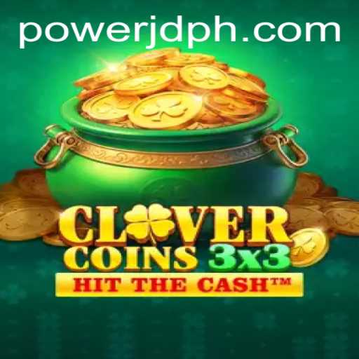 Discover the Thrilling World of Clovercoin3x3: Unleash Your 'POWER JD' Strategy